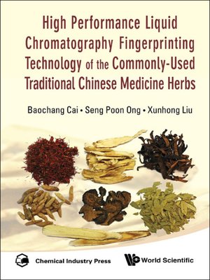 cover image of High Performance Liquid Chromatography Fingerprinting Technology of the Commonly-used Traditional Chinese Medicine Herbs